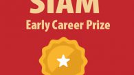 The SIAM Activity Group on Data Science Early Career Prize is awarded every two years to an outstanding early-career researcher.