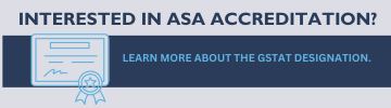 Interested in ASA Accreditation? Learn more about the GStat Designation