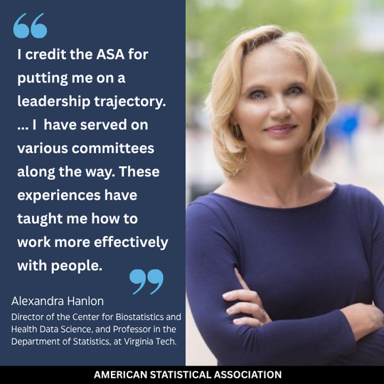Photo of Alex Hanlon, blond hair, arms crossed in front of her. Quote reads: I credit the ASA for putting me on a leadership trajectory. ... I have served on various committees along the way. These experiences have taught me how to work more effectively with people.